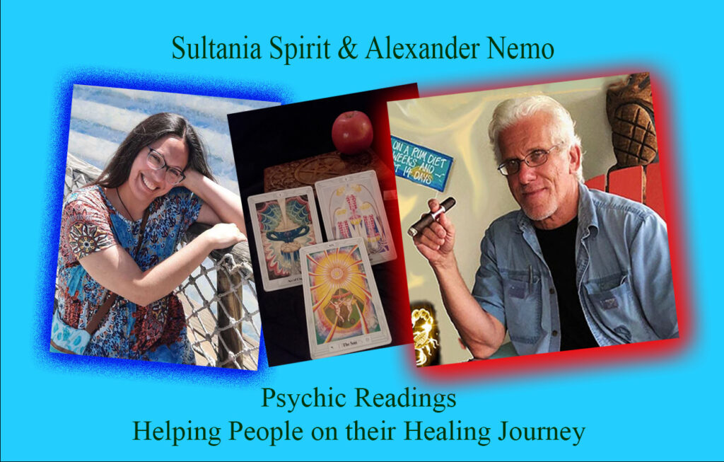Sultania Spirit and Alexander Nemo. Psychic Readings all subjects